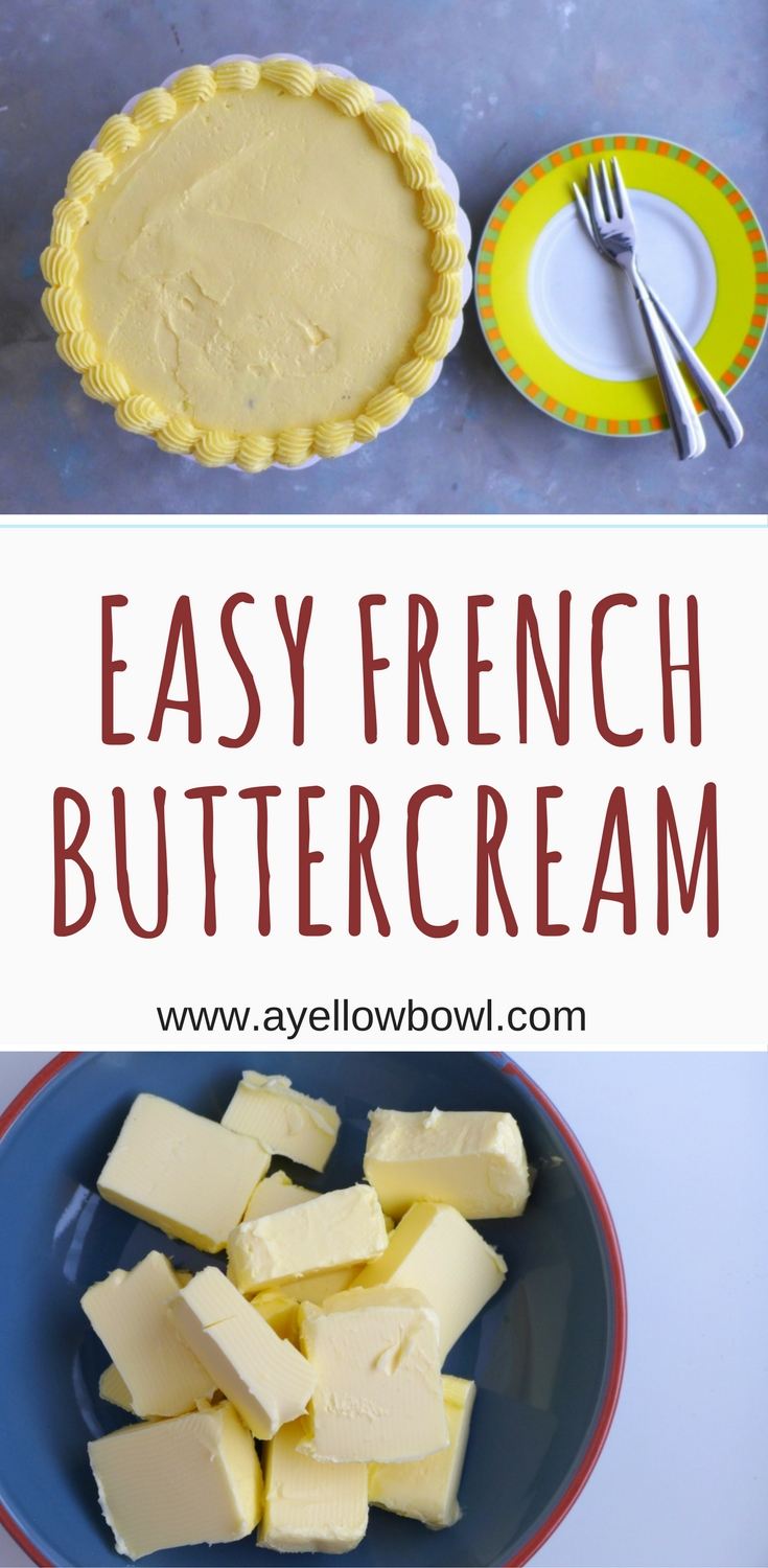 How To Make French Buttercream The Easy Way – No Syrup Required!